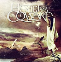 Heart Of A Coward – Hope & Hindrance